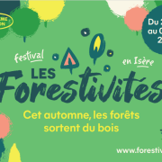 © Exposition sur les forêts - <em>Les Forestivités</em>